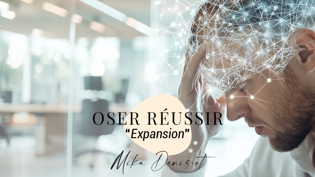 Formation Oser Réussir - Expansion